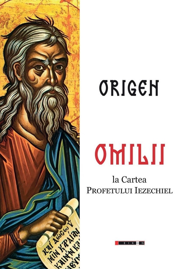 Coperta cărții 'Omilii la Cartea Profetului Iezechiel - Origen'
