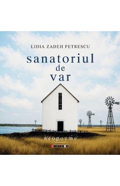 Sanatoriul de var - Lidia Zadeh Petrescu