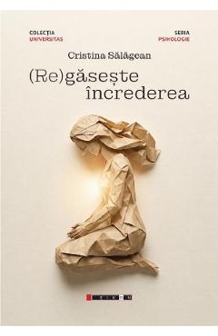 (Re)gaseste increderea - Cristina Salagean