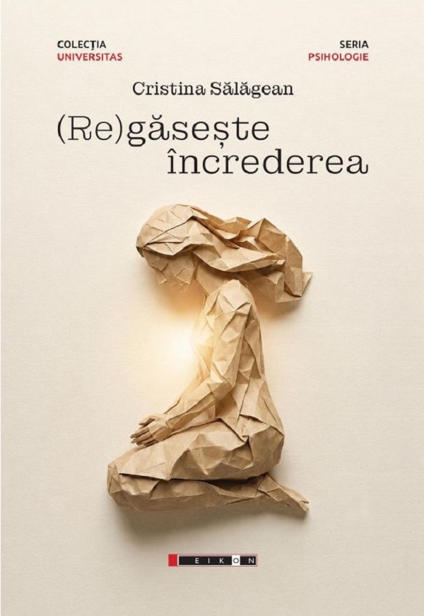 Coperta cărții '(Re)găsește încrederea - Cristina Sălăgean'