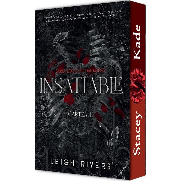 Insatiable. Seria Edge of Darkness Cartea 1 - Leigh Rivers