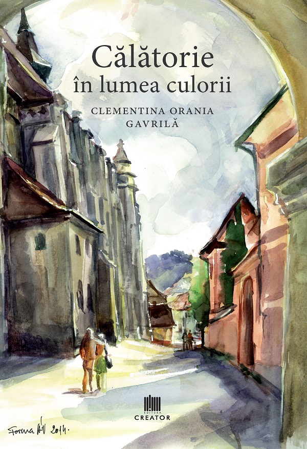 Coperta cărții 'Călătorie în lumea culorii - Clementina Orania Gavrilă'