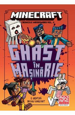Coperta cărții 'Minecraft: Ghast în mașinărie. Seria Cronicile Woodsword Vol.4 - Nick Eliopulos, Luke Flowers'