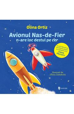 Avionul nas-de-fier n-are loc destul pe cer - Olina Ortiz