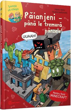Minecraft. Paianjeni. Pana le tremura frunzele! - Heiko Wolz