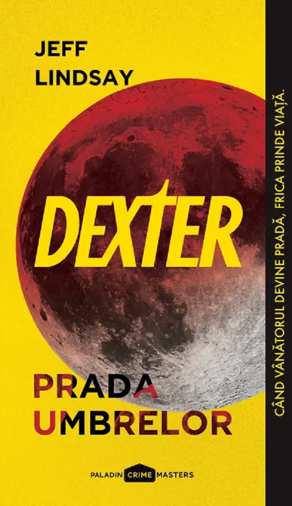 Coperta cărții 'Dexter. Prada umbrelor - Jeff Lindsay'