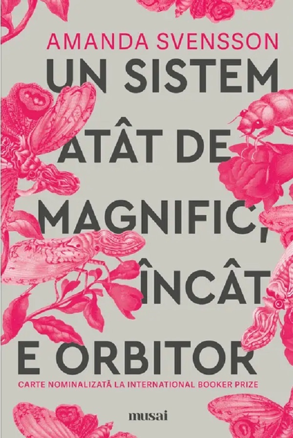Coperta cărții 'Un sistem atât de magnific încât e orbitor - Amanda Svensson'