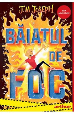 Baiatul de foc - J.M. Joseph