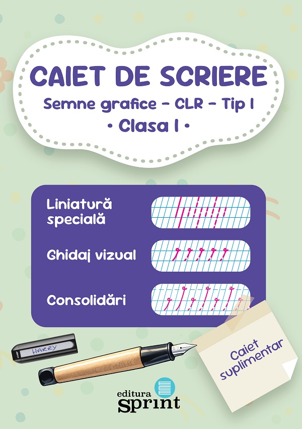 Coperta cărții 'Caiet de scriere - Semne grafice - CLR - Tip 1 - Clasa 1'