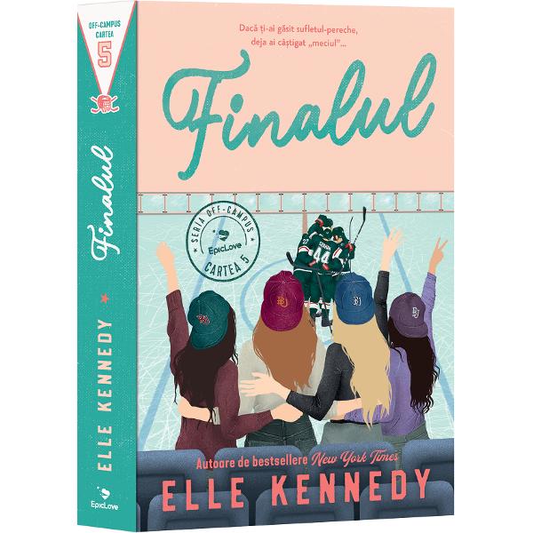 Finalul. Seria Off-Campus Vol.5 - Elle Kennedy