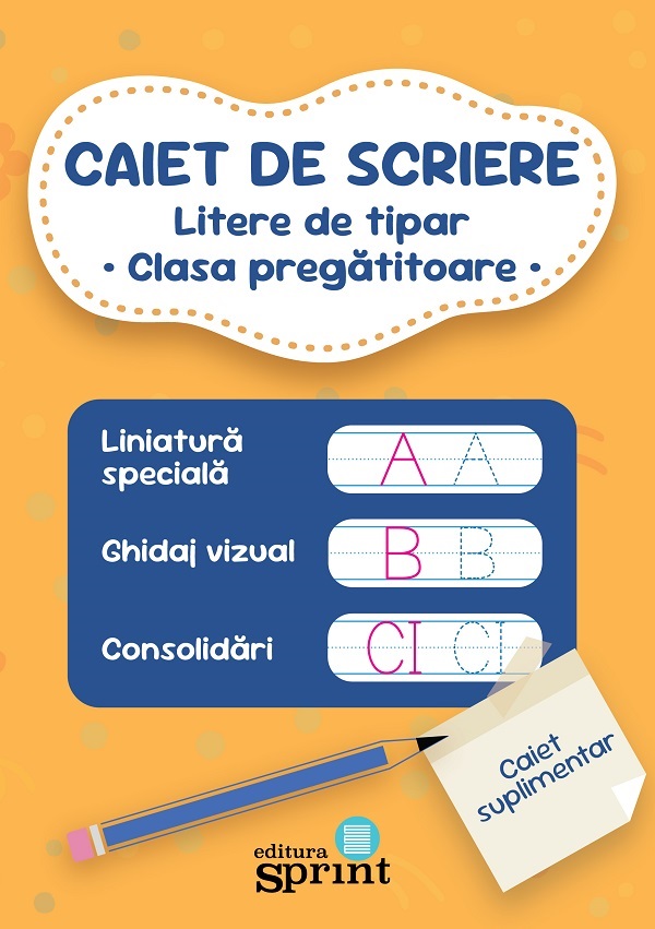 Coperta cărții 'Caiet de scriere - Litere de tipar - Clasa pregătitoare'