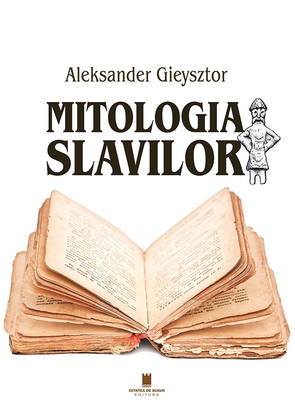 Coperta cărții 'Mitologia slavilor - Aleksander Gieysztor'