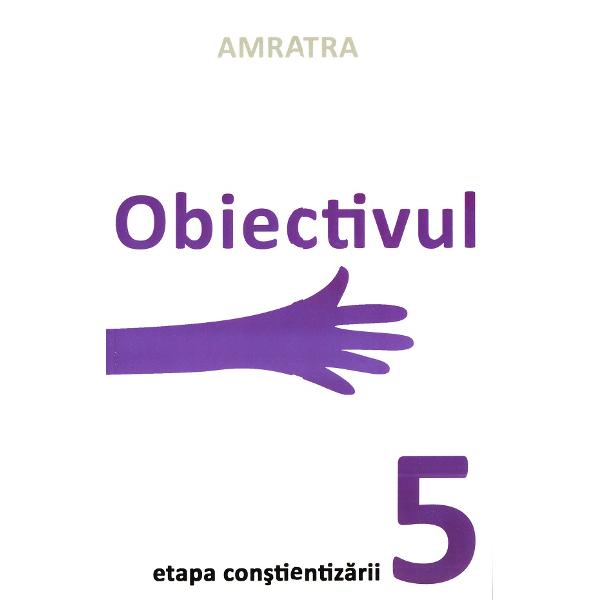 Pachet 5 carti: Etapa constientizarii - Amratra