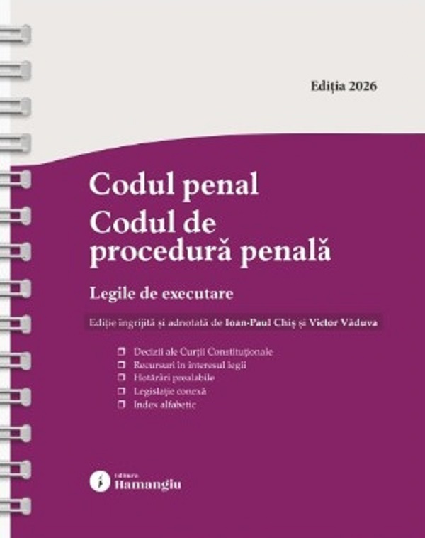 Coperta cărții 'Codul penal. Codul de procedură penală Act.25 mai 2026 Ed.Spiralată - Ioan-Paul Chiș, Victor Văduva'