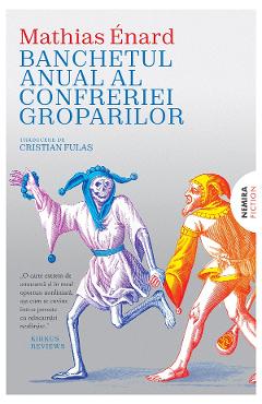 Coperta cărții 'eBook Banchetul anual al confreriei groparilor - Mathias Enard'