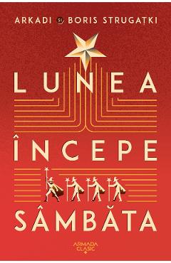 Coperta cărții 'eBook Lunea incepe sambata - Arkadi Strugatki, Boris Strugatki'