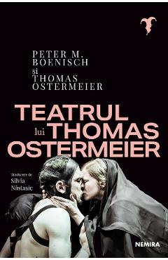Coperta cărții 'eBook Teatrul lui Thomas Ostermeier - Peter M. Boenisch, Thomas Ostermeier'