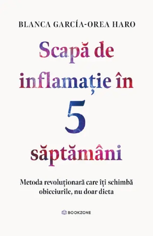 Coperta cărții 'Scapă de inflamație în 5 săptămâni - Blanca Garcia-Orea Haro'