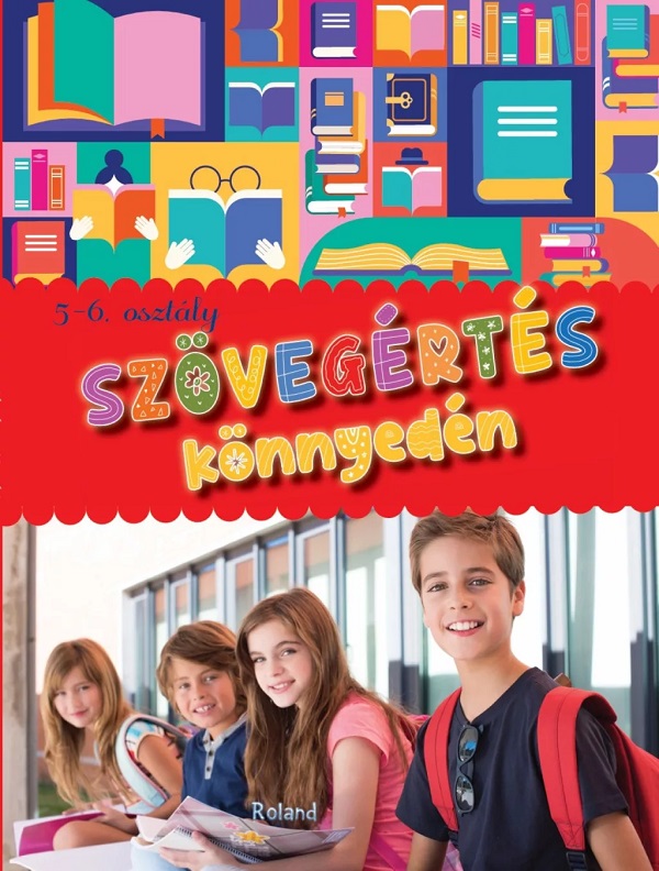 Coperta cărții 'Szövegértés könnyedén 5–6. Osztály'