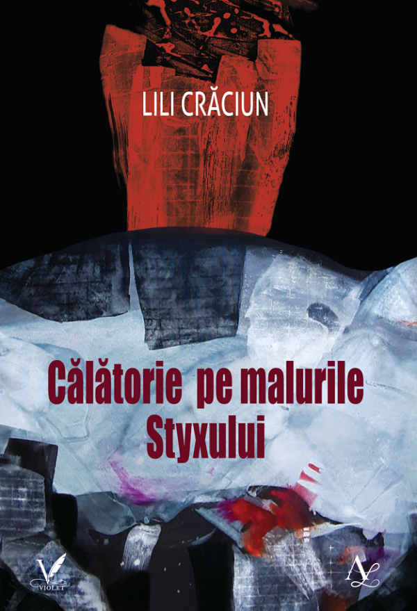 Coperta cărții 'Călătorie pe malurile Styxului - Lili Crăciun'