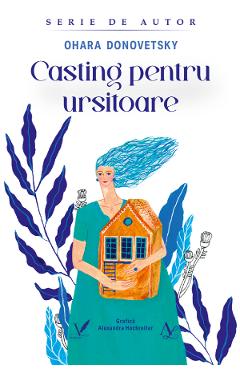 Casting pentru ursitoare - Ohara Donovetsky