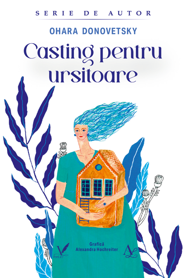 Coperta cărții 'Casting pentru ursitoare - Ohara Donovetsky'