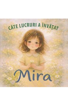 Cate lucruri a invatat Mira - Raoul Sirbu