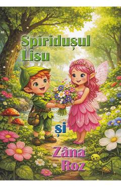 Spiridusul Lisu si Zana Roz - Raula G.