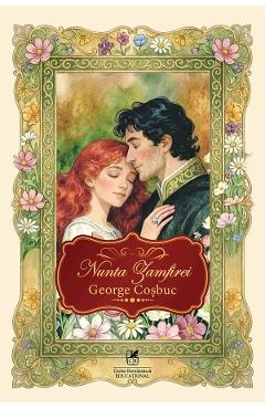 Nunta Zamfirei - George Cosbuc
