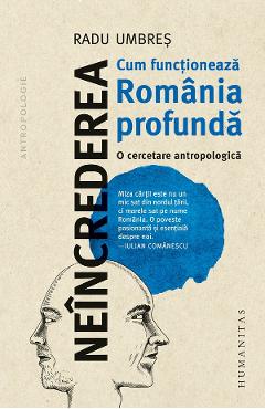 Coperta cărții 'Neîncrederea. Cum funcționează România profundă. O cercetare antropologică - Radu Umbreș'