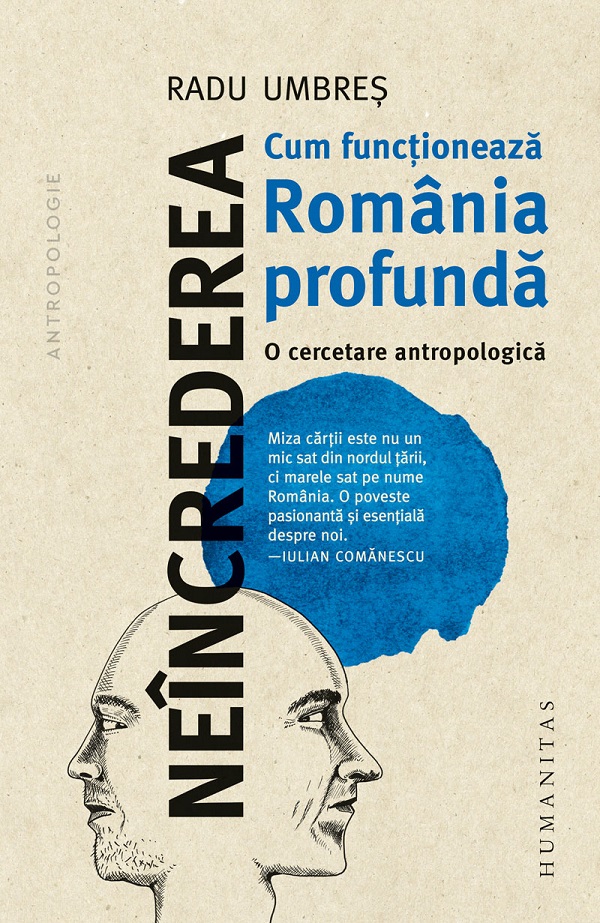 Coperta cărții 'Neîncrederea. Cum funcționează România profundă. O cercetare antropologică - Radu Umbreș'