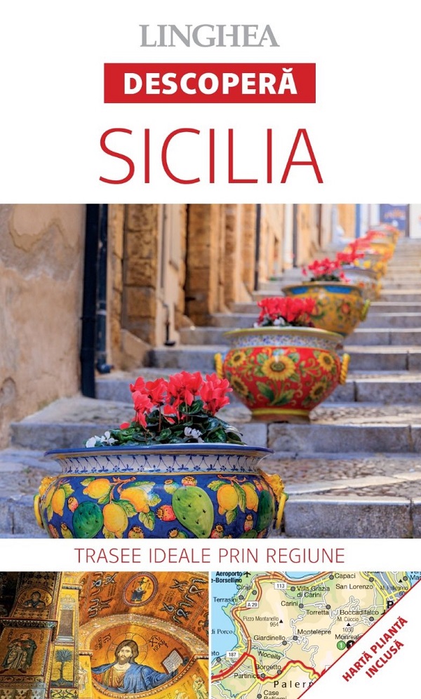 Coperta cărții 'Descoperă: Sicilia. Trasee ideale prin regiune'
