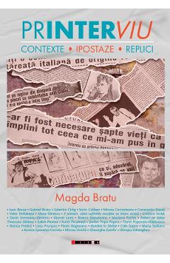 Printerviu. Contexte, ipostaze, replici - Magda Bratu