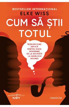 Cum sa stii totul - Elke Wiss