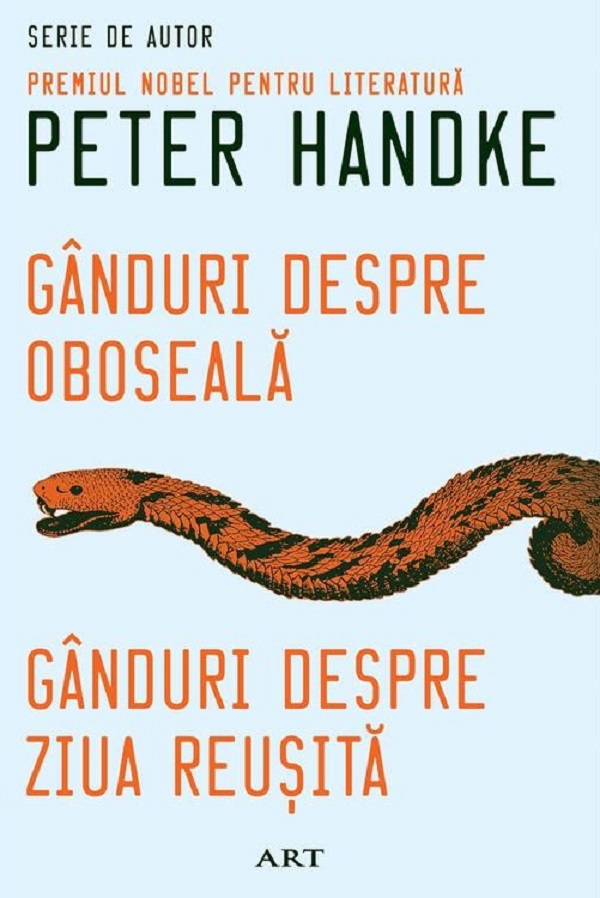 Coperta cărții 'Gânduri despre oboseală. Gânduri despre ziua reușită - Peter Handke'