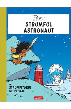 Coperta cărții 'Ștrumful astronaut și ștrumfitorul de ploaie - Pierre Culliford Peyo, Gos'