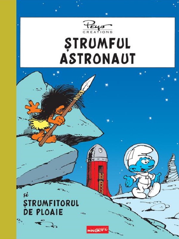 Coperta cărții 'Ștrumful astronaut și ștrumfitorul de ploaie - Pierre Culliford Peyo, Gos'