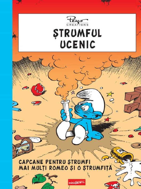 Coperta cărții 'Ștrumful ucenic. Capcane pentru ștrumfi. Mai mulți Romeo și o Ștrumfiță - Pierre Culliford Peyo, Gos'
