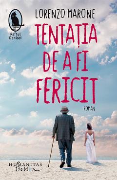 Coperta cărții 'Tentația de a fi fericit - Lorenzo Marone'