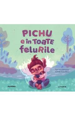 Pichu e in toate felurile - Ioana Barbulescu