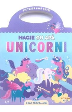 Unicorni. Magie cu apa