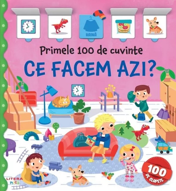 Coperta cărții 'Primele 100 de cuvinte. Ce facem azi?'