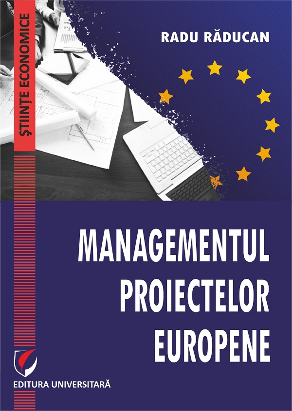 Coperta cărții 'Managementul proiectelor europene - Radu Răducan'