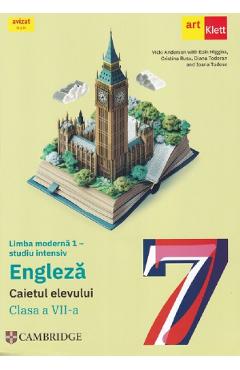 Coperta cărții 'Limba engleză. Limba modernă 1. Studiu intensiv - Clasa 7 - Caietul elevului - Ben Goldstein, Ceri Jones, Vicki'