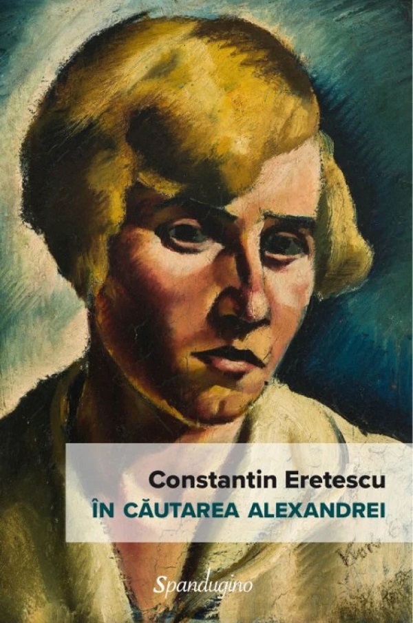 Coperta cărții 'În căutarea Alexandrei - Constantin Eretescu'