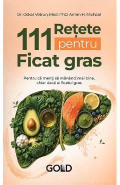 111 retete pentru ficat gras - Oscar Vetrun, Armin Michael