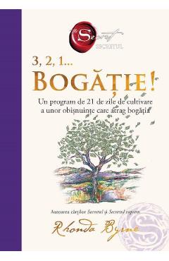 3, 2, 1... Bogatie! - Rhonda Byrne