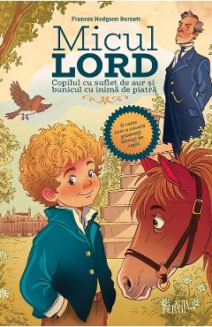 Coperta cărții 'Micul Lord - Frances Hodgson Burnett'