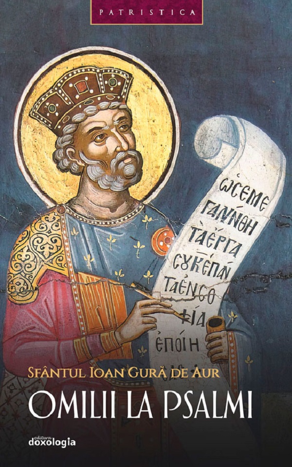 Coperta cărții 'Omilii la Psalmi. Patristica 36 - Sfântul Ioan Gură de Aur'