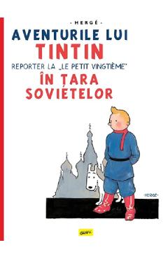 Coperta cărții 'Aventurile lui Tintin vol.1. Tintin în Țara sovietelor - Hergé'